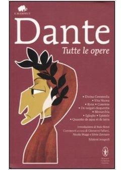 DANTE TUTTE LE OPERE