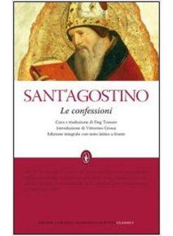 CONFESSIONI TESTO LATINO A FRONTE EDIZ INTEGRALE (LE)