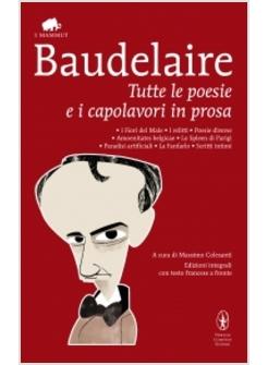 TUTTE LE POESIE E I CAPOLAVORI IN PROSA