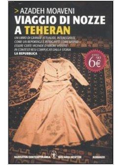 VIAGGIO DI NOZZE A TEHERAN