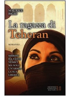 LA RAGAZZA DI TEHERAN 