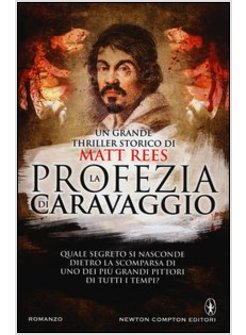 LA PROFEZIA DI CARAVAGGIO 