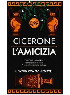 L'AMICIZIA. TESTO LATINO A FRONTE 