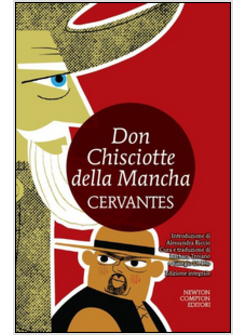 DON CHISCIOTTE DELLA MANCHA. EDIZ. INTEGRALE