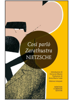 COSI' PARLO' ZARATHUSTRA. EDIZ. INTEGRALE