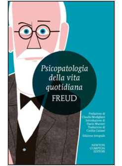 PSICOPATOLOGIA DELLA VITA QUOTIDIANA. EDIZ. INTEGRALE