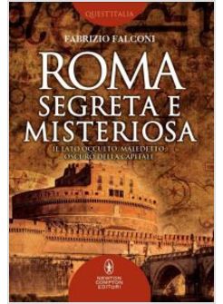 ROMA SEGRETA E MISTERIOSA