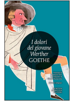 DOLORI DEL GIOVANE WERTHER. EDIZ. INTEGRALE (I)