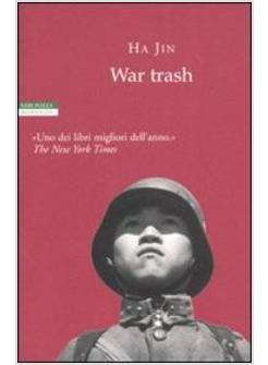 WAR TRASH