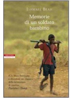 MEMORIE DI UN SOLDATO BAMBINO
