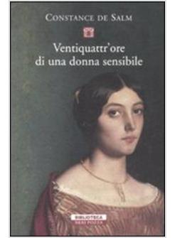 VENTIQUATTR'ORE DI UNA DONNA SENSIBILE