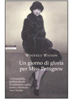 GIORNO DI GLORIA PER MISS PETTIGREW (UN)