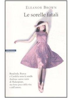 LE SORELLE FATALI 