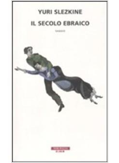 IL SECOLO EBRAICO 