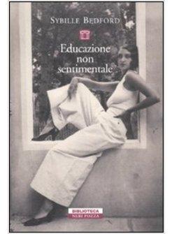EDUCAZIONE NON SENTIMENTALE