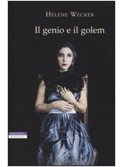 IL GENIO E IL GOLEM 