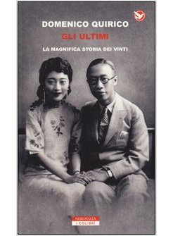 GLI ULTIMI. LA MAGNIFICA STORIA DEI VINTI