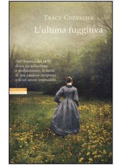 L'ULTIMA FUGGITIVA