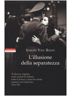 L'ILLUSIONE DELLA SEPARATEZZA