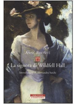 LA SIGNORA DI WILDFELL HALL