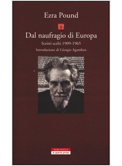 DAL NAUFRAGIO DI EUROPA. SCRITTI SCELTI 1909-1965