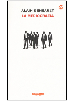 MEDIOCRAZIA (LA)