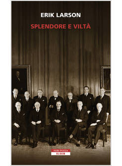 SPLENDORE E VILTA'