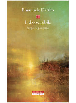 DIO SENSIBILE. SAGGIO SUL PANTEISMO (IL)