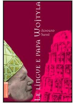 LINGUE E PAPA WOJTYLA EDIZ MULTILINGUE (LE)