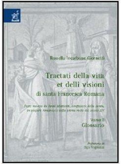 TRACTATI DELLA VITA ET DELLI VISIONI DI SANTA FRANCESCA ROMANA