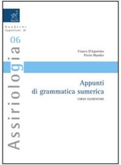 APPUNTI DI GRAMMATICA SUMERICA CORSO ELEMENTARE