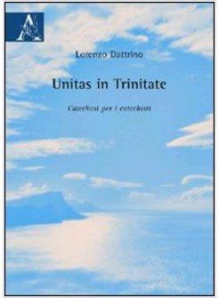 UNITAS IN TRINITATE CATECHESI PER I CATECHISTI