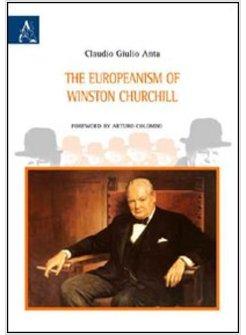 EUROPEANISM OF WINSTON CHURCHILL (THE)