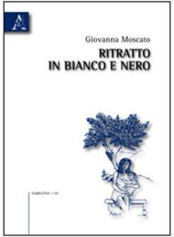 RITRATTO IN BIANCO E NERO