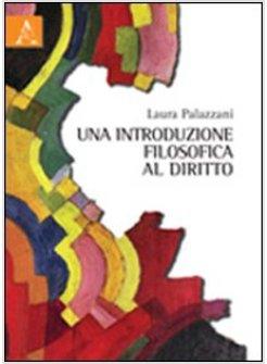UNA INTRODUZIONE FILOSOFICA AL DIRITTO