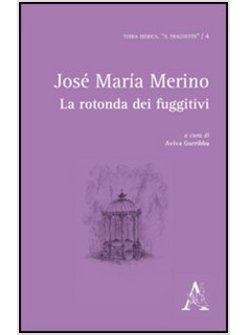 LA ROTONDA DEI FUGGITIVI 