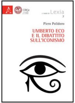 UMBERTO ECO E IL DIBATTITO SULL'ICONISMO