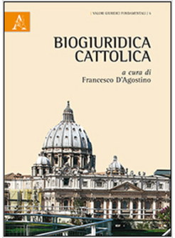 BIOGIURIDICA CATTOLICA