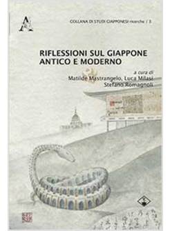 RIFLESSIONI SUL GIAPPONE ANTICO E MODERNO