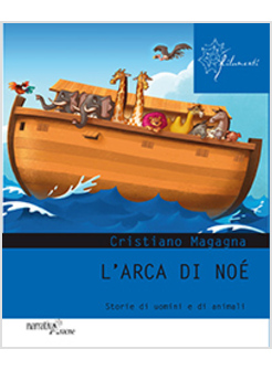 L'ARCA DI NOE' 