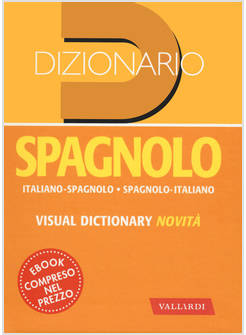 DIZIONARIO SPAGNOLO. ITALIANO-SPAGNOLO, SPAGNOLO-ITALIANO