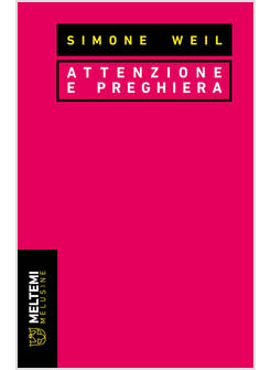 ATTENZIONE E PREGHIERA