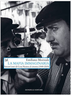 MAFIA IMMAGINARIA (LA)