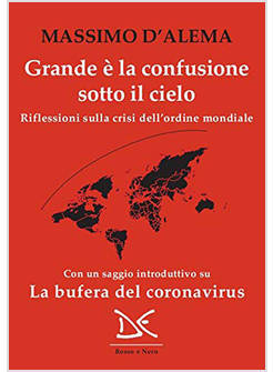 GRANDE E' LA CONFUSIONE SOTTO IL CIELO. RIFLESSIONI SULLA CRISI DELL'ORDINE