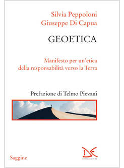GEOTICA MANIFESTO PER UN'ETICA DELLA RESPONSABILITA' VERSO LA TERRA