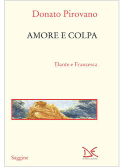 AMORE E COLPA DANTE E FRANCESCA