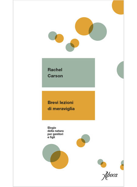 BREVI LEZIONI DI MERAVIGLIA ELOGIO DELLA NATURA PER GEMITORI E FIGLI