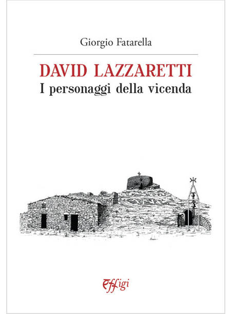 DAVID LAZZARETTI I PERSONAGGI DELLA VICENDA