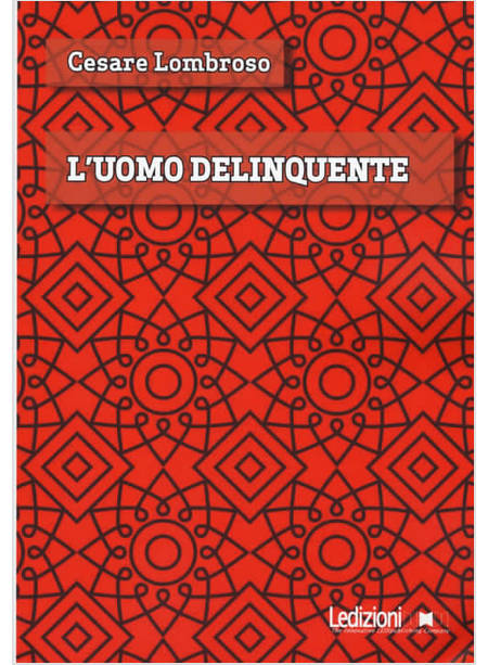 L'UOMO DELINQUENTE