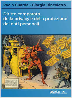 DIRITTO COMPARATO DELLA PRIVACY E DELLA PROTEZIONE DEI DATI PERSONALI